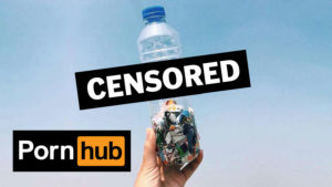 Pornhub Joins the Fight Against Plastic Pollution