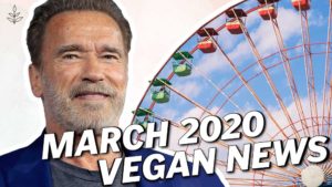 The Top 11 Plant-Based News Stories for March